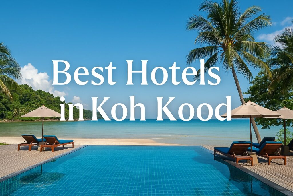 Koh Kood – 7. sprawdzonych hoteli